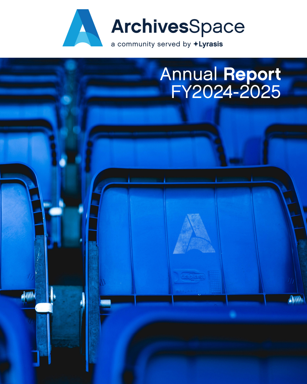Cover of ArchivesSpace annual report for FY2024-2025 - cover image is of several rows of dark blue theater seats facing forward