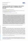 Research paper thumbnail of Creating colonisable land: Cartography, 'blank spaces', and imaginaries of empire in nineteenth-century Germany