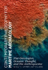 Research paper thumbnail of Compelled by Things.  A Response to Contemporary Philosophy for Maritime Archaeology