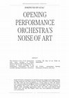 Research paper thumbnail of Joseph Nechvatal: OPENING PERFORMANCE ORCHESTRA'S NOISE OF ART