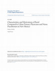 Research paper thumbnail of Characteristics and Motivations of Rural Compared to Urban Primary Physicians and Nurse Practitioners in New Mexico