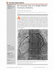 Research paper thumbnail of An Unusual Case of a Single Ostium Coronary Anatomy