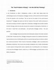 Research paper thumbnail of The "Hard Problem of Being" -Are We Still Not Thinking