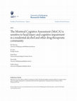 Research paper thumbnail of The Montreal Cognitive Assessment (MoCA) is Sensitive to Head Injury and Cognitive Impairment in a Residential Alcohol and Other Drug Therapeutic Community