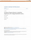 Research paper thumbnail of Academic Progress Reports: Leadership Implications for College Basketball Coaches