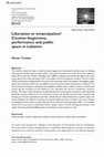 Research paper thumbnail of Liberation or emancipation? Counter-hegemony, performance and public space in Lebanon