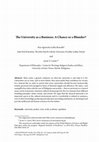 Research paper thumbnail of The University as a Business: A Chance or a Blunder?