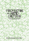 Research paper thumbnail of Proyectos en arte y cultura: aportes para la discusión desde una perspectiva educativa