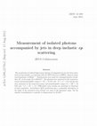 Research paper thumbnail of Measurement of isolated photons accompanied by jets in deep inelastic ep scattering