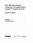 Research paper thumbnail of 2013 18th International Conference on Engineering of Complex Computer Systems