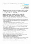 Research paper thumbnail of Alcohol consumption patterns among adolescents are related to family structure and exposure to drunkenness within the family: results from the SEYLE project