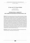 Research paper thumbnail of International Community and Communitarianism in International Law