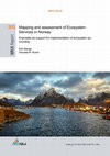 Research paper thumbnail of Mapping and Assessment of Ecosystem Services in Norway: Examples as support for implementation of ecosystem accounting