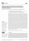 Research paper thumbnail of Lyotropic Liquid Crystal System for Drug Delivery of Astaxanthin: Physical Characterization and Enhanced Antioxidant Potential