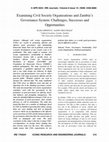 Research paper thumbnail of Examining Civil Society Organisations and Zambia"s Governance System: Challenges, Successes and Opportunities