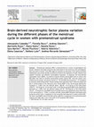 Research paper thumbnail of Brain-derived neurotrophic factor plasma variation during the different phases of the menstrual cycle in women with premenstrual syndrome