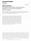 Research paper thumbnail of Permafrost preservation reveals proteomic evidence for yak milk consumption in the 13th century