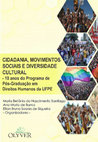 Research paper thumbnail of Políticas públicas de direitos humanos LGBTI+ no Brasil: reflexões a partir do Centro Estadual de Combate à Homofobia de Pernambuco. In: SANTIAGO, M. B. N.; BARROS, A. M.; SIQUEIRA, E. B. (Orgs.). Cidadania, Movimentos Sociais e Diversidade Cultural: 10 Anos do PPGDH da UFPE. Maceió: Olyver, 2023