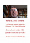 Research paper thumbnail of PERCHÉ ATENE È ATENE - settimo incontro [ 2022 ]