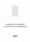 Research paper thumbnail of Dallʼesperienza al racconto: la trilogia passa per Firenze, in Carlo Levi a Firenze. Un anno di vita sotterranea, a cura di Pino Mantovani, Cesare Pianciola (catalogo della mostra, Firenze, febbraio-marzo 2023), Il Rinnovamento, Torino 2023, pp. 20-32