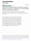 Research paper thumbnail of Discovery of diarylpyrimidine derivatives bearing piperazine sulfonyl as potent HIV-1 nonnucleoside reverse transcriptase inhibitors