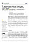 Research paper thumbnail of The Third Half: A Pilot Study Using Evidence-Based Psychological Strategies to Promote Well-Being among Doctoral Students