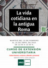 Research paper thumbnail of Curso de Extensión Universitaria: "La vida cotidiana en la antigua Roma" (UNED Cantabria, 2019).