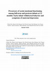 Research paper thumbnail of Precursors of social emotional functioning among full-term and preterm infants at 12 months: Early infant withdrawal behavior and symptoms of maternal depression