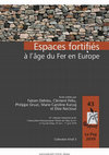 Research paper thumbnail of Espaces fortifiés à l'âge du Fer en Europe