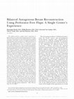 Research paper thumbnail of Bilateral autogenous breast reconstruction using perforator free flaps: Retrospective review of one single center