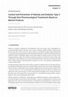 Research paper thumbnail of Control and Prevention of Obesity and Diabetes Type 2 Through Non-Pharmacological Treatments Based on Marine Products