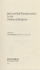 Research paper thumbnail of *Self and Self-Transformation in the History of Religions*, eds. David Shulman and Guy G. Stroumsa (New York: Oxford University Press, 2001)