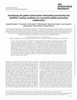 Research paper thumbnail of Introducing the global antimicrobial stewardship partnership hub (GASPH): creating conditions for successful global partnership collaboration