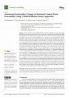 Research paper thumbnail of Assessing Geomorphic Change in Restored Coastal Dune Ecosystems Using a Multi-Platform Aerial Approach