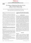 Research paper thumbnail of The Impact of Restricting Over-the-Counter Sales of Antimicrobial Drugs: Preliminary Analysis of National Data