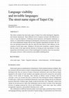 Research paper thumbnail of Language Visibility and Invisible Languages: The Street Name Signs of Taipei City