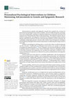 Research paper thumbnail of Personalized Psychological Interventions in Children: Harnessing Advancements in Genetic and Epigenetic Research