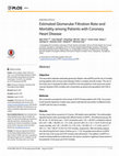 Research paper thumbnail of Estimated Glomerular Filtration Rate and Mortality among Patients with Coronary Heart Disease