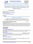 Research paper thumbnail of Relationship of Changes in Blood-Glucose Level with Albuminuria in Diabetic Patients Reporting in Civil Hospital-Karachi