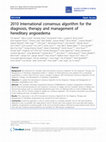 Research paper thumbnail of 2010 International consensus algorithm for the diagnosis, therapy and management of hereditary angioedema