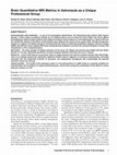 Research paper thumbnail of Brain Quantitative MRI Metrics in Astronauts as a Unique Professional Group