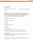 Research paper thumbnail of Bridging the Gap between Engineering Design and PK-12 Curriculum Development through the Use the STEM Education Quality Framework