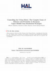 Research paper thumbnail of Controlling the Urban Fabric: The Complex Game of Distance and Proximity in European Upper-Middle-Class Residential Strategies