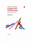 Research paper thumbnail of Elogio del fallimento. Quattro lezioni di umiltà [Italian Edition of "In Praise of Failure"]