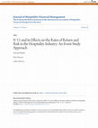 Research paper thumbnail of 9/11 And Its Effects on the Rates of Return and Risk in the Hospitality Industry: An Event Study Approach