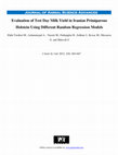 Research paper thumbnail of Evaluation of test day milk yield in Iranian primiparous Holstein using different random regression models