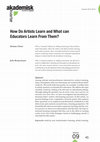 Research paper thumbnail of How Do Artists Learn and What can Educators Learn From Them?