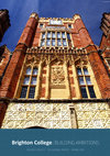 Research paper thumbnail of Brighton College : Building Ambitions (A stand alone booklet)