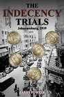 Research paper thumbnail of The Indecency Trials; Johannesburg, 1939