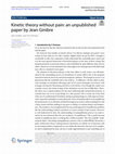 Research paper thumbnail of Kinetic theory without pain: an unpublished paper by Jean Ginibre